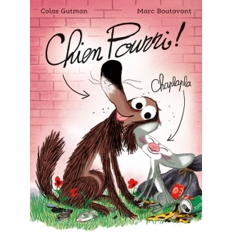 Livre Chien Pourri de Gutman-Boutavant