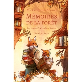 Livre Mémoires de la forêt - tome 2 - les Carnets de Cornelius renard