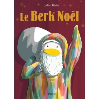 Le livre de Berk Noël de Julien Béziat