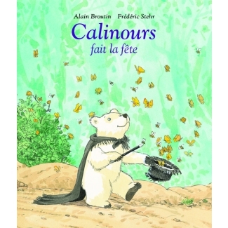 Livre Calinours fait la fète