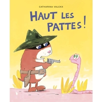 Livre Haut les pattes ! de Valckx