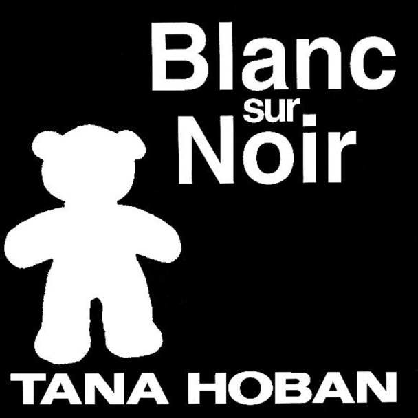 Livre Blanc sur noir de Tana Hoban