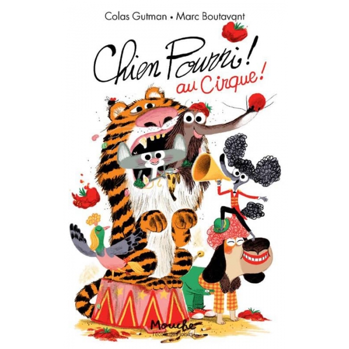 Livre Chien Pourri Au Cirque De Gutman Et Boutavant